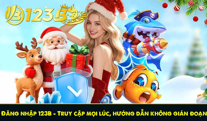 Đăng nhập 123B - Truy cập mọi lúc, hướng dẫn không gián đoạn 1 Đăng nhập 123B - Truy cập mọi lúc, hướng dẫn không gián đoạn