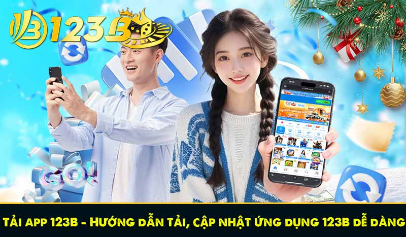 Tải app 123B - Hướng dẫn tải, cập nhật ứng dụng 123B dễ dàng 1 Tải app 123B - Hướng dẫn tải, cập nhật ứng dụng 123B dễ dàng
